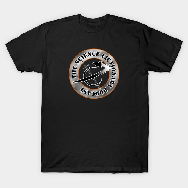 The Science Fictionary Podcast T-Shirt by The Science Fictionary